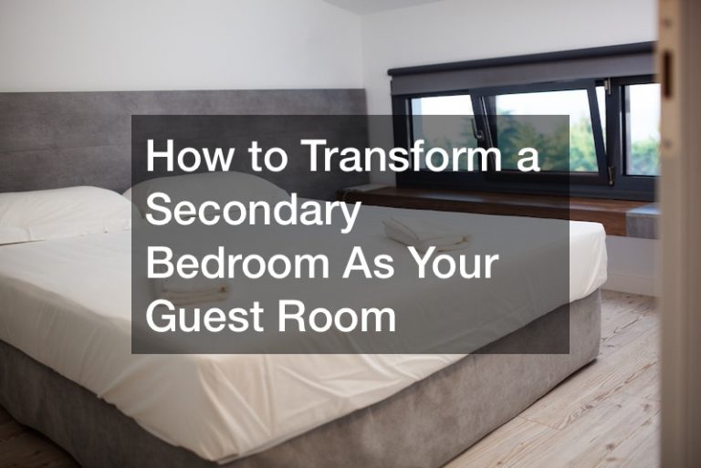 How to Transform a Secondary Bedroom As Your Guest Room