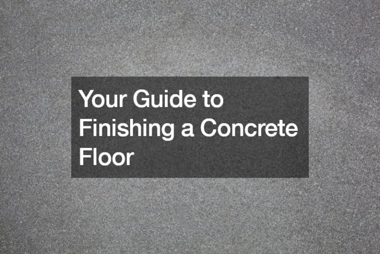 Your Guide to Finishing a Concrete Floor