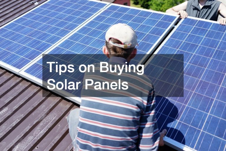 Tips on Buying Solar Panels