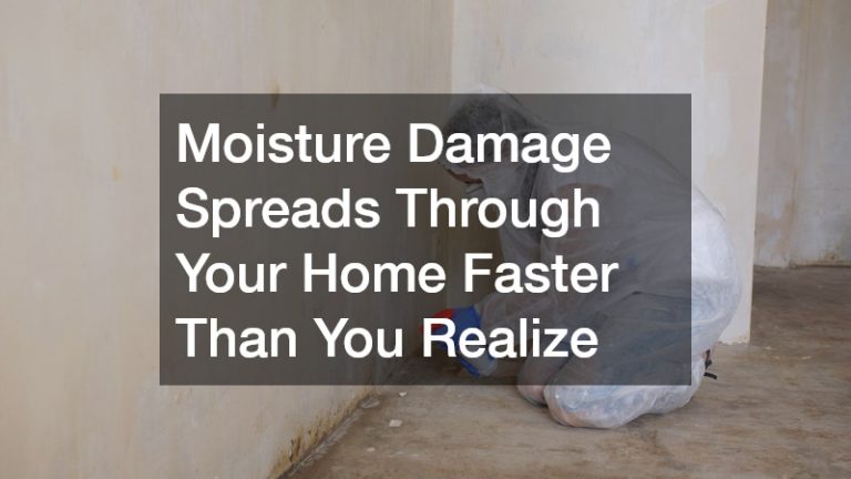 Moisture Damage Spreads Through Your Home Faster Than You Realize